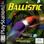 Ballistic (Playstation)