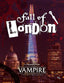 The Fall of London (Vampire 5th Edition) - Collectors World Toys