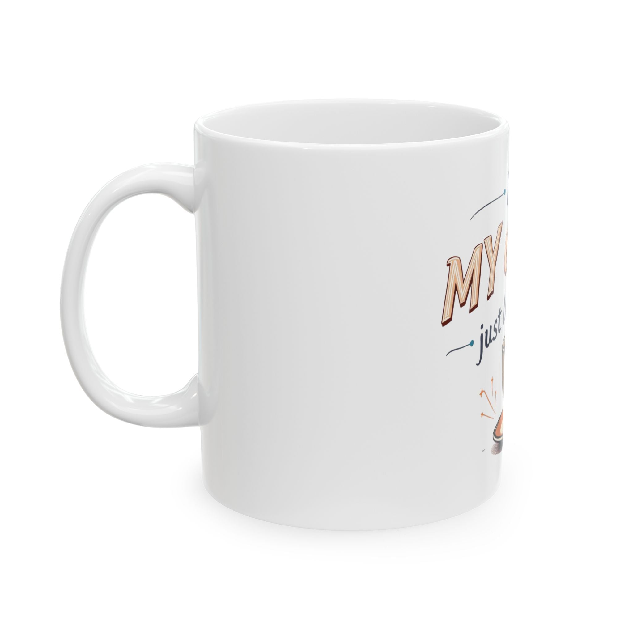 Funny Mug - 'I like my coffee just like my men' Ceramic Mug