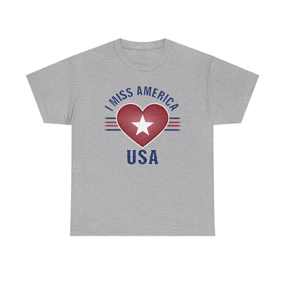 "I Miss America" Heart Unisex Heavy Cotton Tee