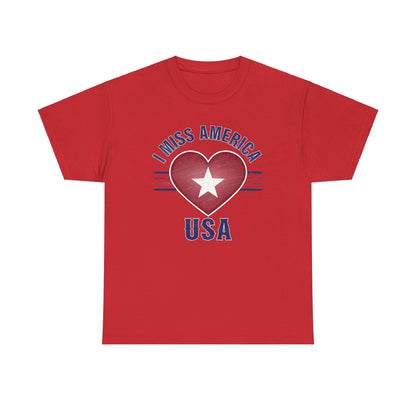 "I Miss America" Heart Unisex Heavy Cotton Tee