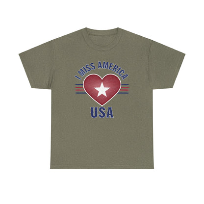 "I Miss America" Heart Unisex Heavy Cotton Tee