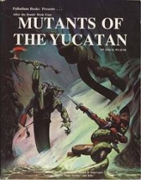 Mutants of the Yucatan - Collectors World Toys