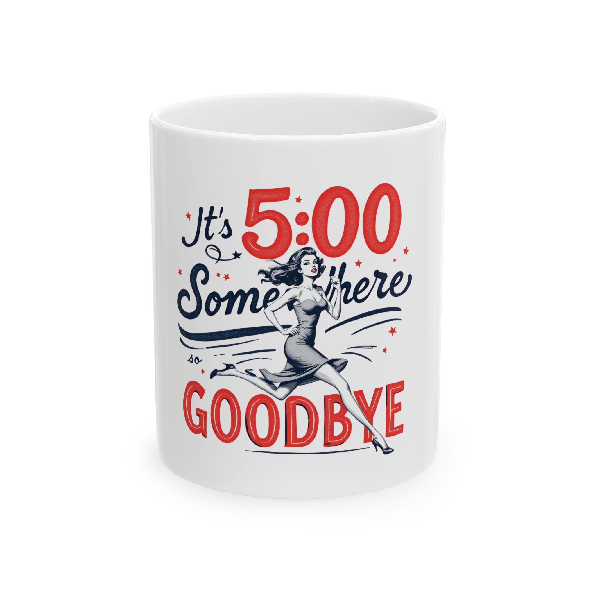 It's 5:00 Somewhere Goodbye Ceramic Mug