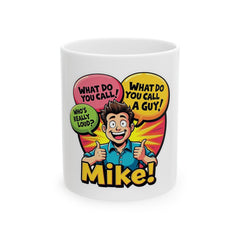 Mike Ceramic Mug -