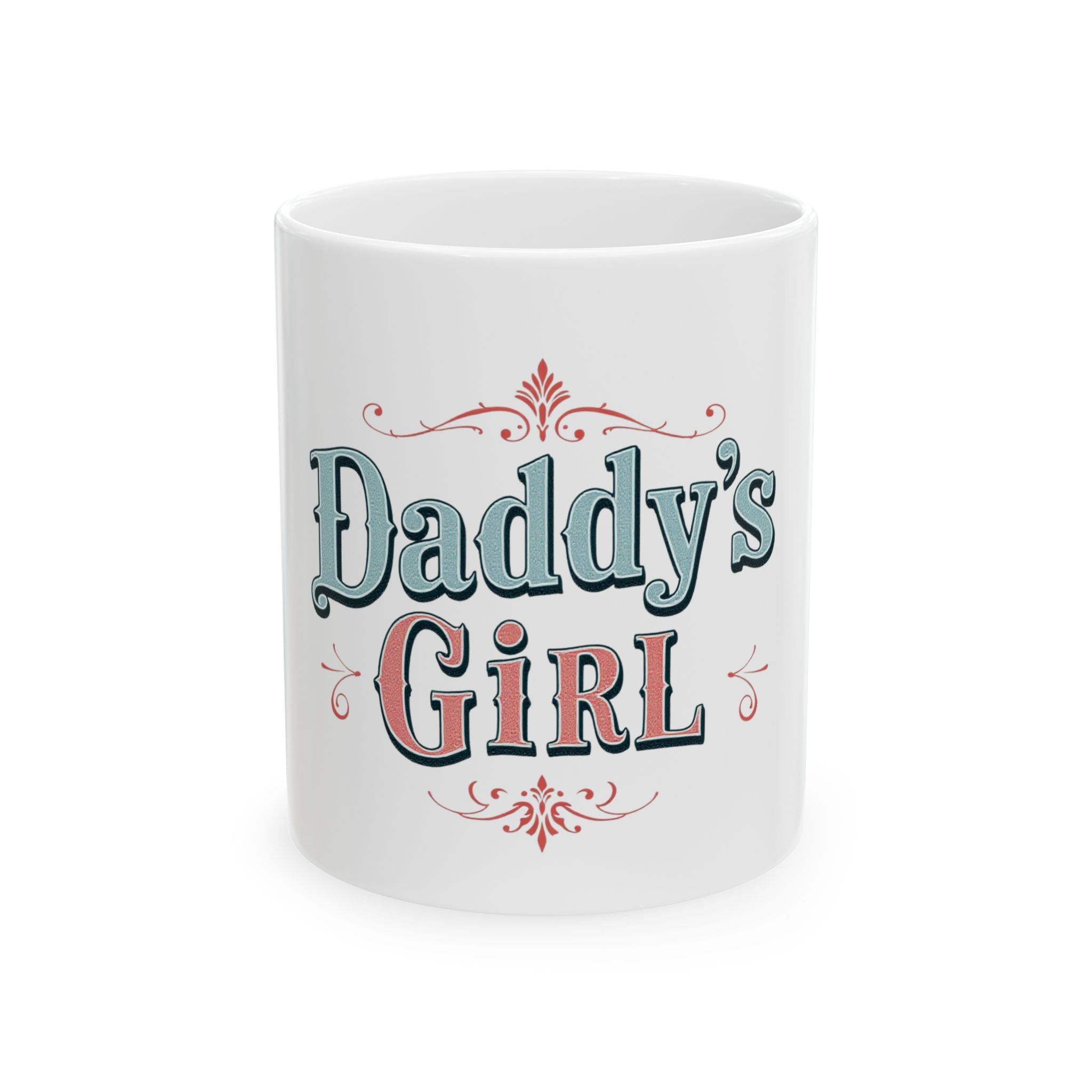 Daddy's Girl Ceramic Mug, (11oz)