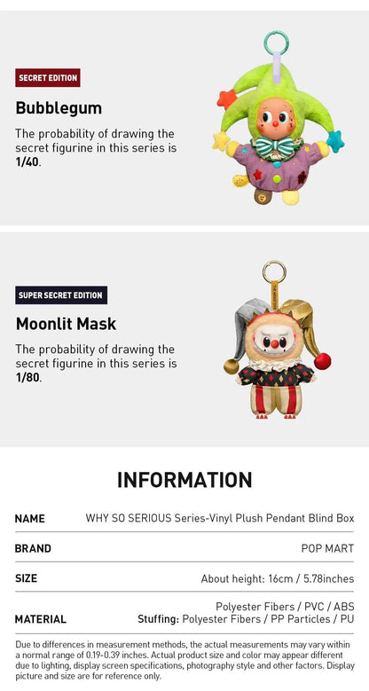 (In Stock) POPMART WHY SO SERIOUS Series-Vinyl Plush Pendant Blind Box