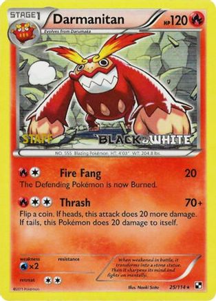 Darmanitan (Prerelease) [Staff] 025/114 - Black and White Promos Holofoil