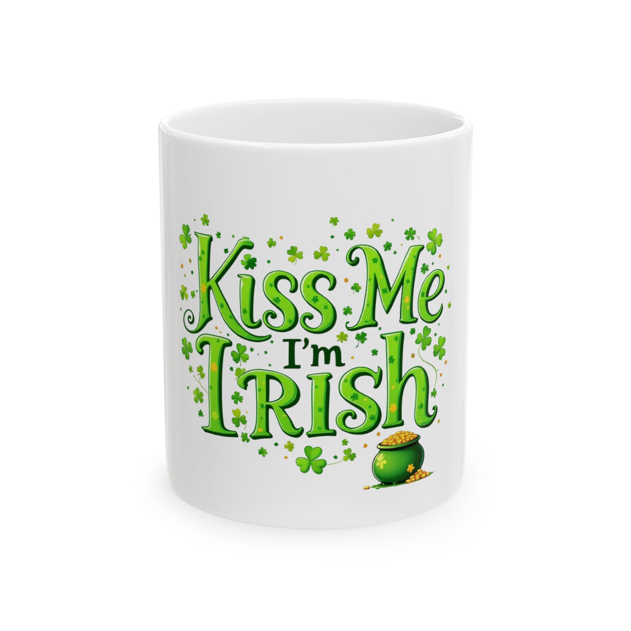 Kiss Me I'm Irish Saint Patrick's Day Mug (11oz)