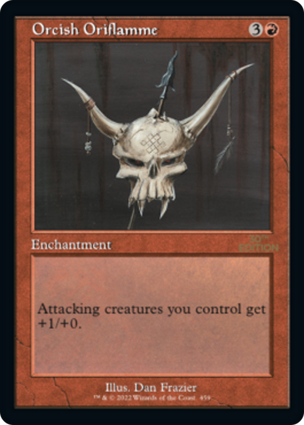 Orcish Oriflamme (30A-459) - 30th Anniversary Edition