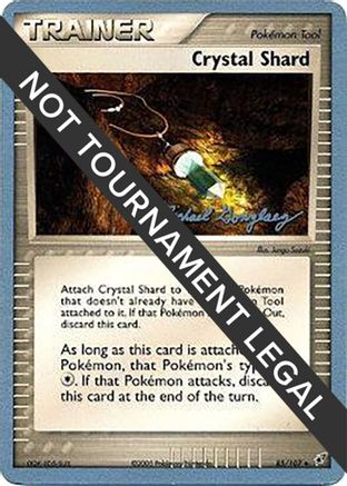 Crystal Shard 2005 (Michael Gonzalez) 085 - World Championship Decks
