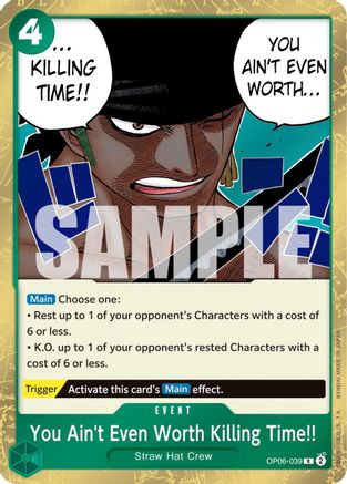 You Ain't Even Worth Killing Time!! (OP06-039) - Wings of the Captain Foil Main image