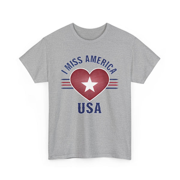 "I Miss America" Heart Unisex Heavy Cotton Tee