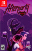 Limited Run #95: Afterparty (Nintendo Switch)