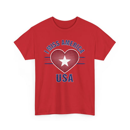 "I Miss America" Heart Unisex Heavy Cotton Tee