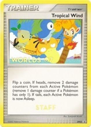 Tropical Winds (Worlds ) [Staff] DP05 - Diamond and Pearl Promos