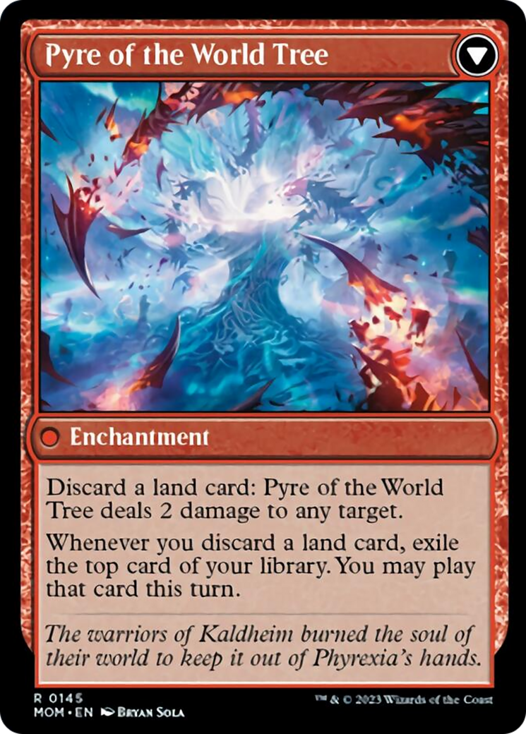 Invasion of Kaldheim // Pyre of the World Tree (MOM-145) - March of the Machine