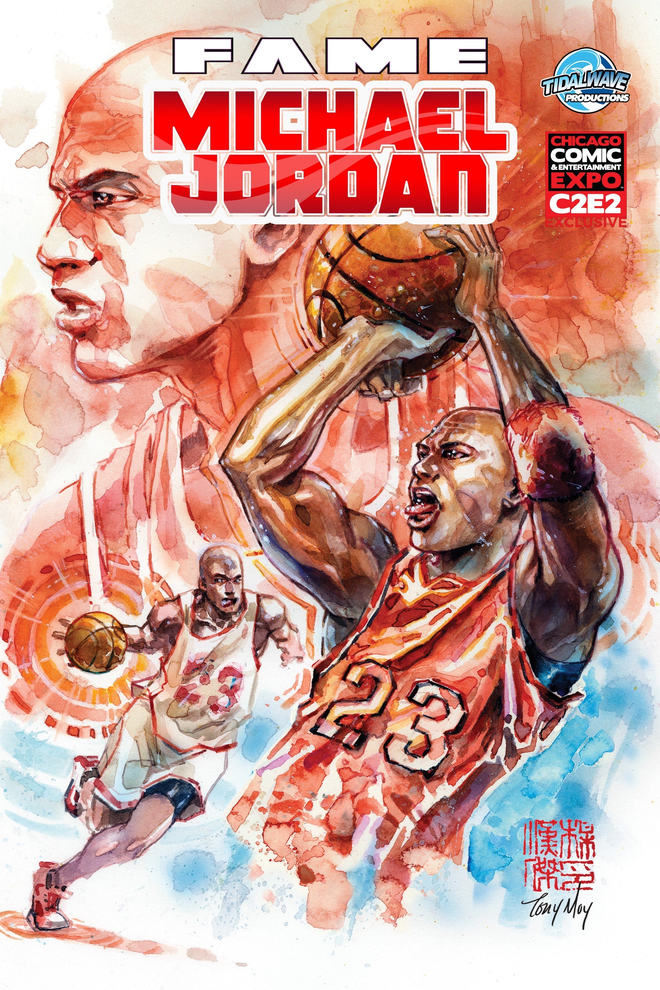 FAME MICHAEL JORDAN UNKNOWN COMICS TONY MOY EXCLUSIVE [C2E2] VAR LIMITED TO 100 - Collectors World Toys
