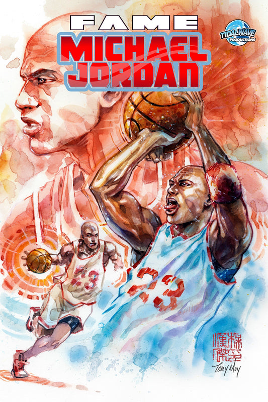 FAME MICHAEL JORDAN UNKNOWN COMICS TONY MOY EXCLUSIVE VAR (05/29/2024)