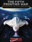 The Fifth Frontier War: War Fleets - Collectors World Toys