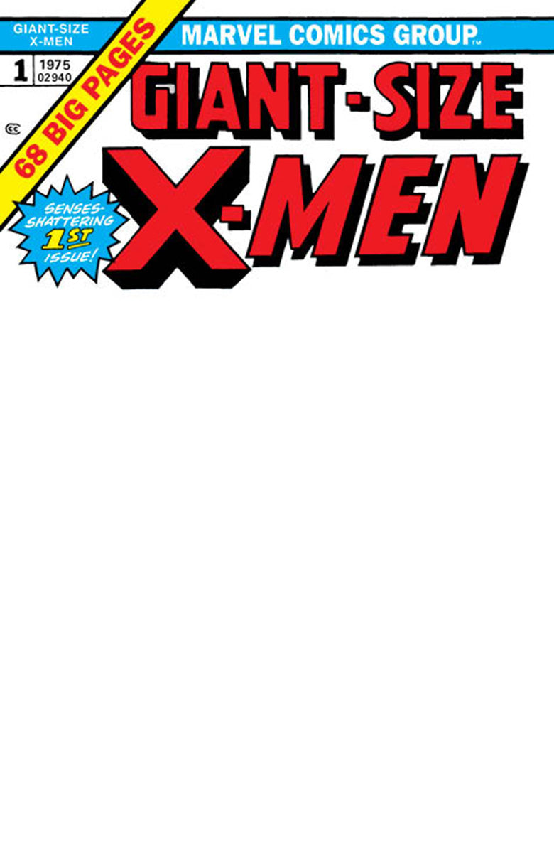 Giant-Size X-Men #1 Facsimile Edition [New Printing] Unknown Comics Exclusive Blank Var  (08/30/2023) - Collectors World Toys Main image