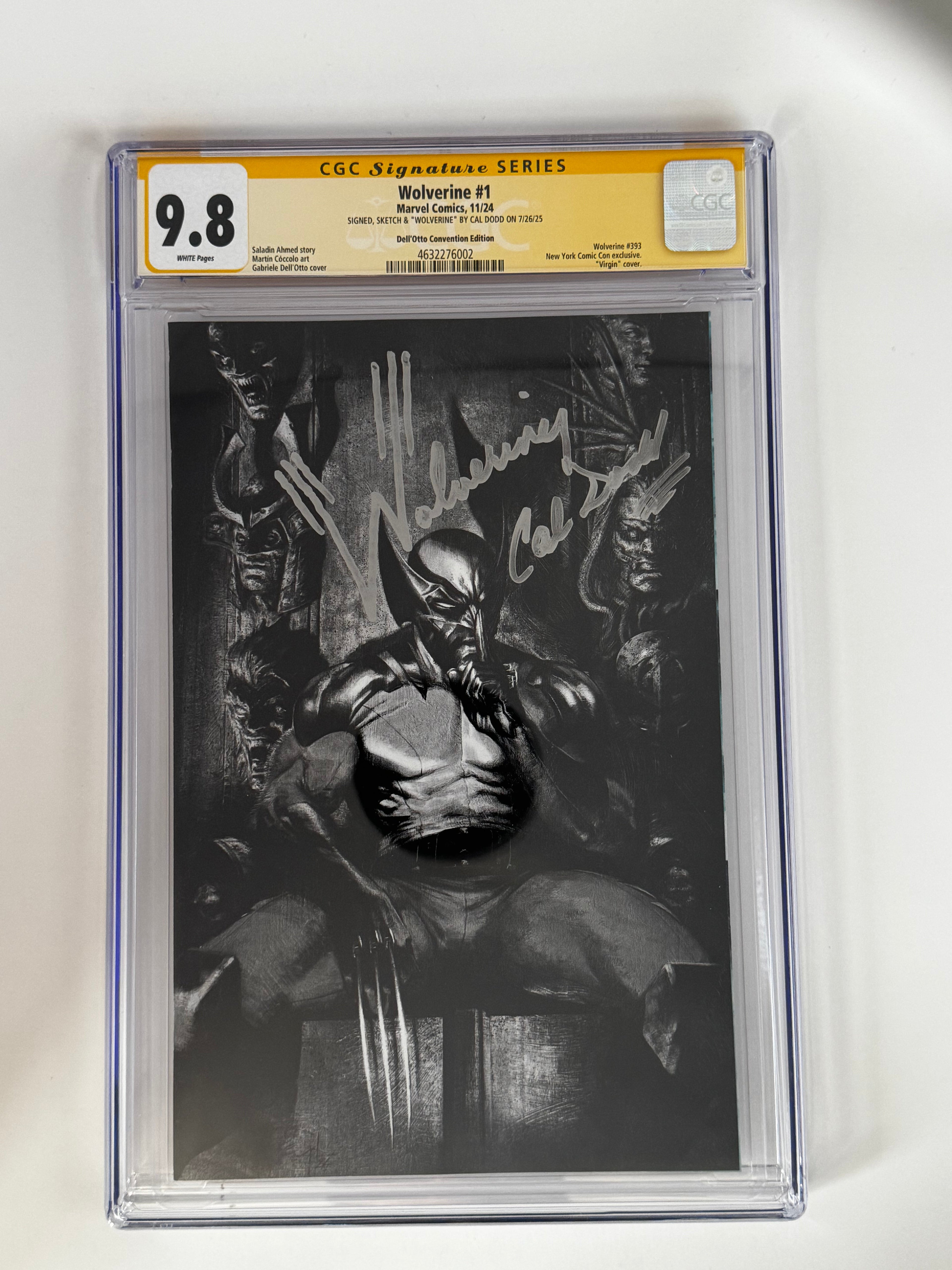 [Signed by Cal Dodd] Wolverine #1 CGC 9.8 Yellow Label Dell'Otto Exclusive NYCC B&W Var