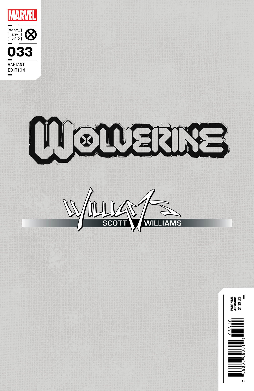 Wolverine #33 Virgin B&W Scott Williams Exclusive SDCC Limited Icon Var [INST] - Collectors World Toys