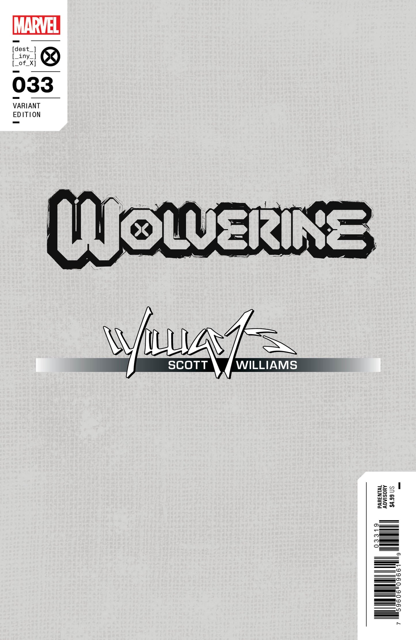 Wolverine #33 Virgin B&W Scott Williams Exclusive SDCC Limited Icon Var [INST] - Collectors World Toys