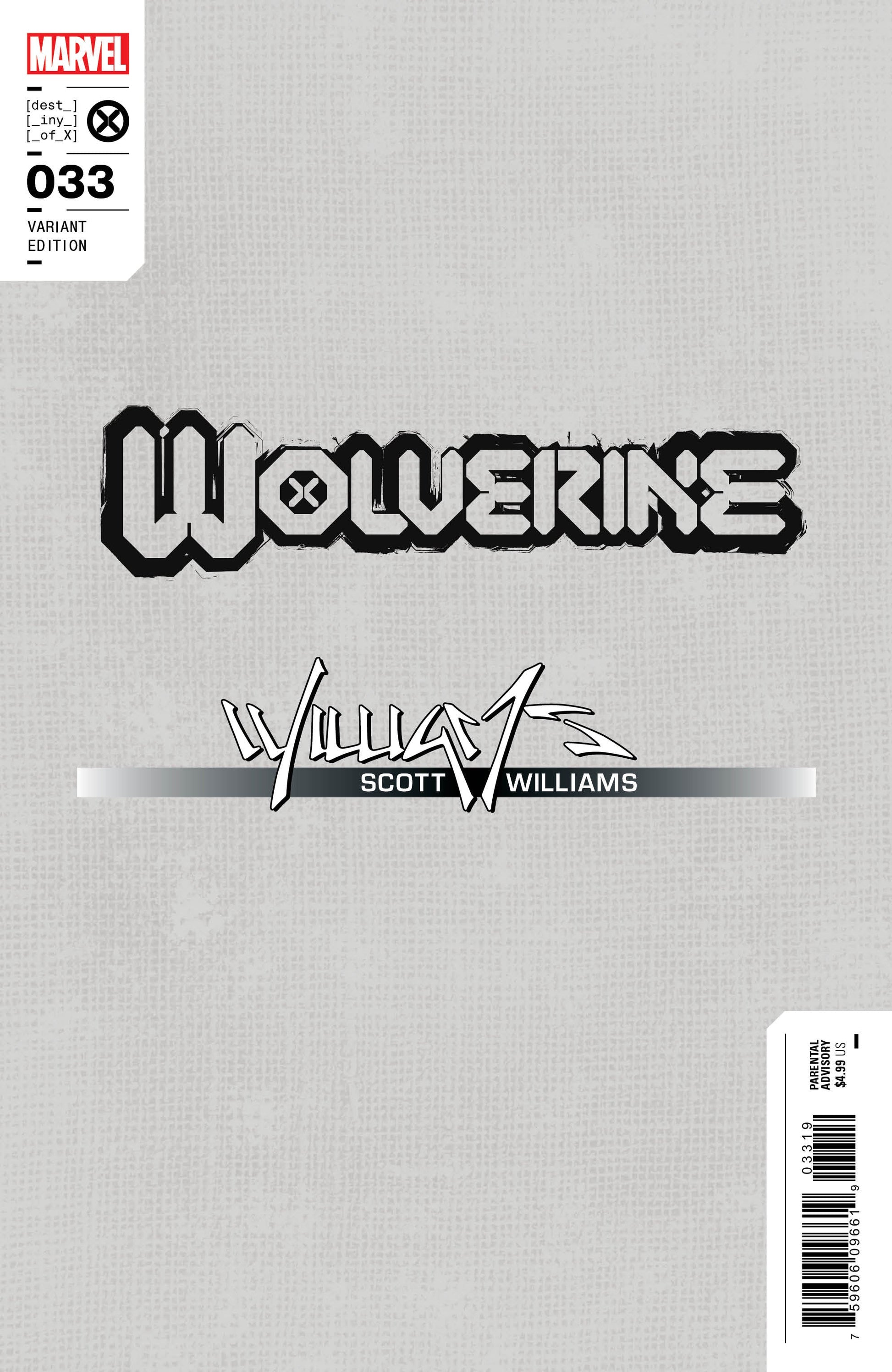Wolverine #33 Virgin B&W Scott Williams Exclusive SDCC Limited Icon Var [INST] - Collectors World Toys