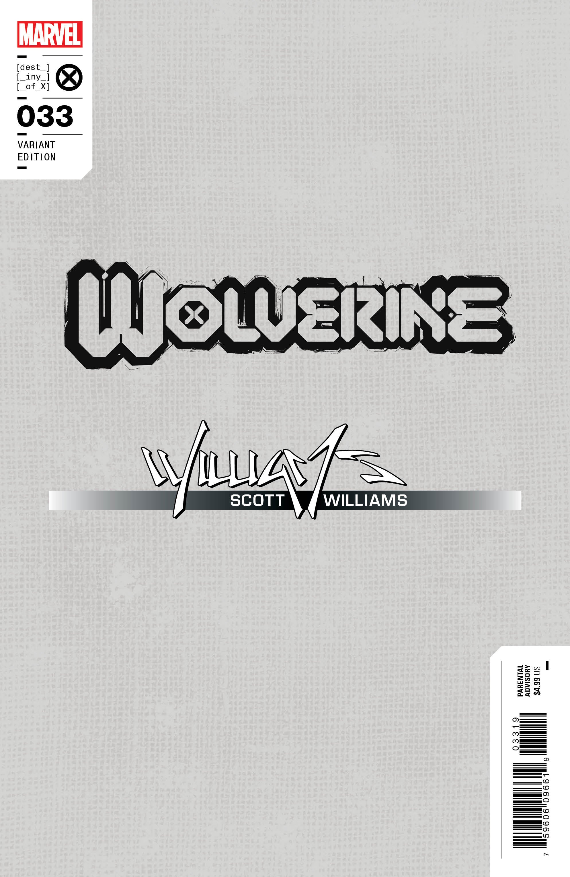 Wolverine #33 Virgin B&W Scott Williams Exclusive SDCC Limited Icon Var [INST] - Collectors World Toys