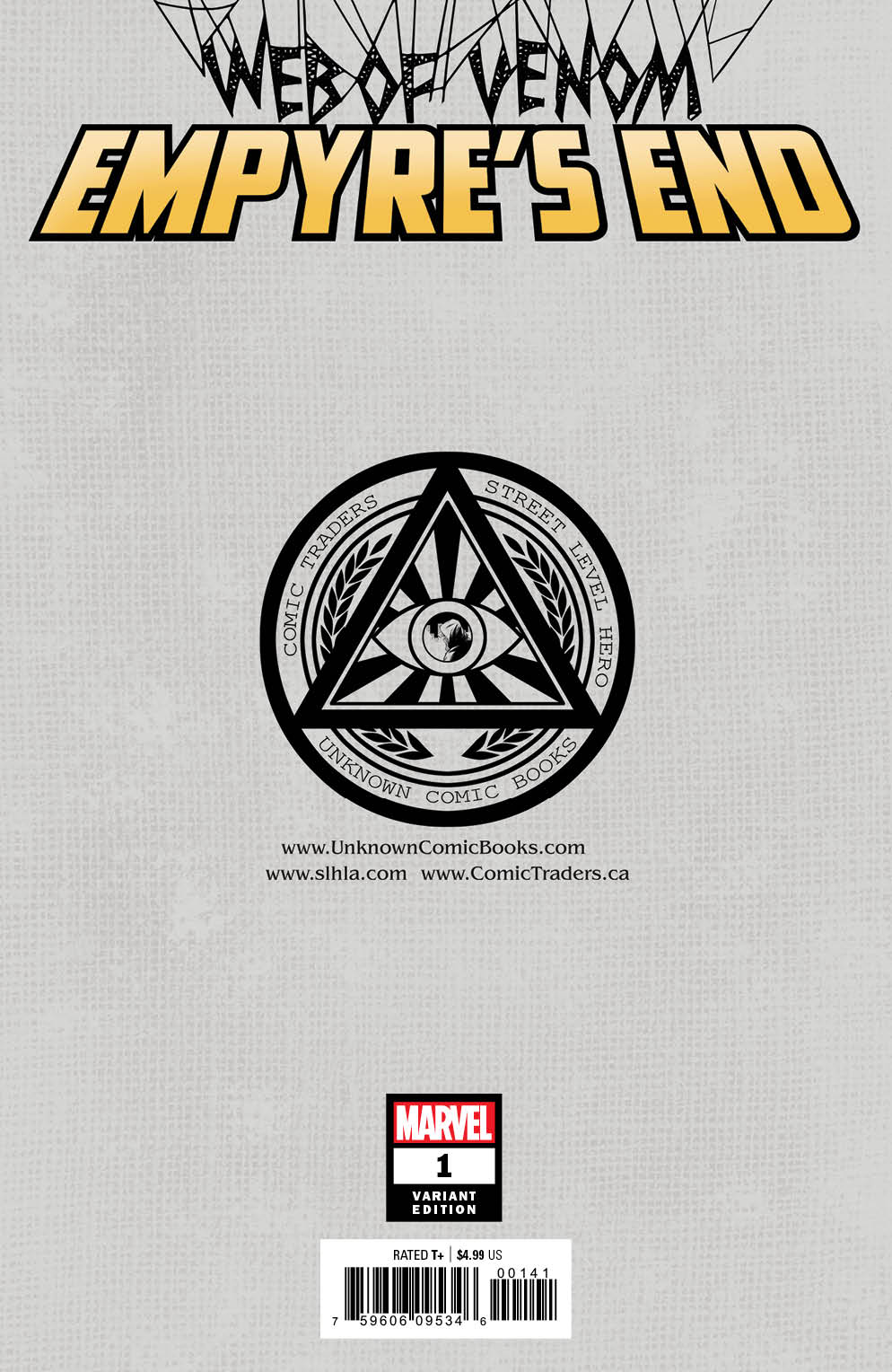 Web Of Venom Empyres End #1 Unknown Comics Ken Lashley Exclusive Var (10/14/2020) (11/04/2020) - Collectors World Toys