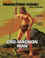 1:13 Prehistoric Scenes - Cro-Magnon Man - 55th Anniversary "New Era" Limited Edition Model