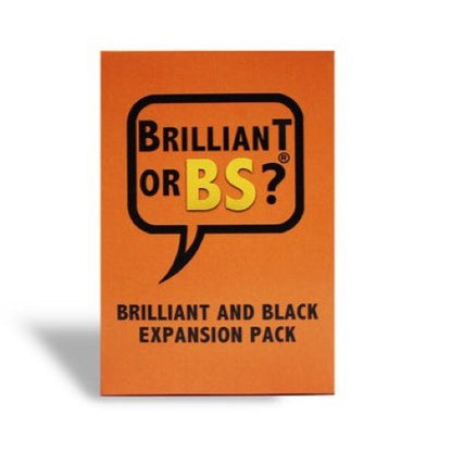 Brilliant or BS? Trivia Party Game Expansion Pack - Brilliant and Black