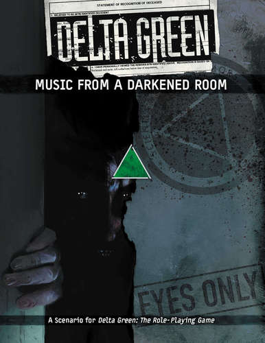 Delta Green: Music From A Darkened Room Main image