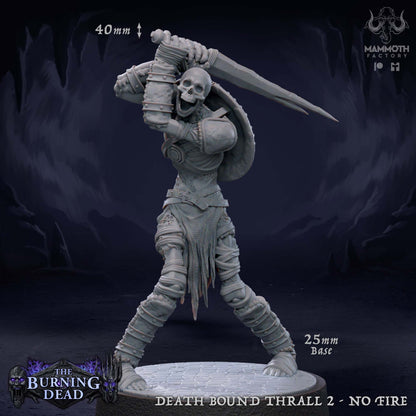 Death Bound Thrall: Sculpt 2 (Skeleton Warrior, Regular or On Fire)