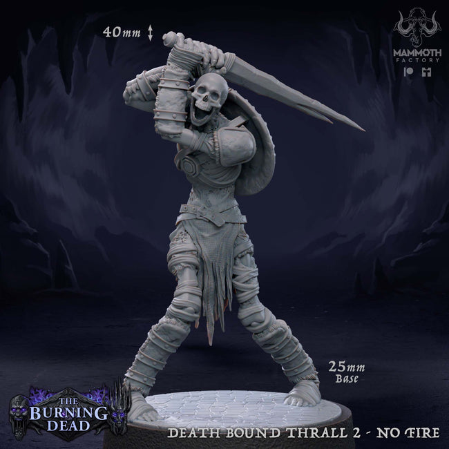 Death Bound Thrall: Sculpt 2 (Skeleton Warrior, Regular or On Fire) Hover Image