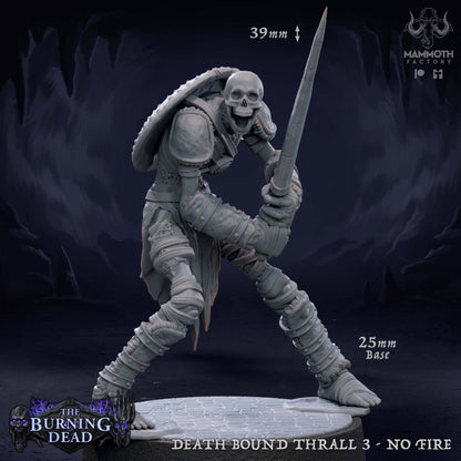 Death Bound Thrall: Sculpt 3 (Skeleton Warrior, Regular or On Fire)
