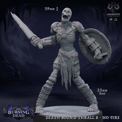 Death Bound Thrall: Sculpt 8 (Skeleton Warrior, Regular or On Fire)
