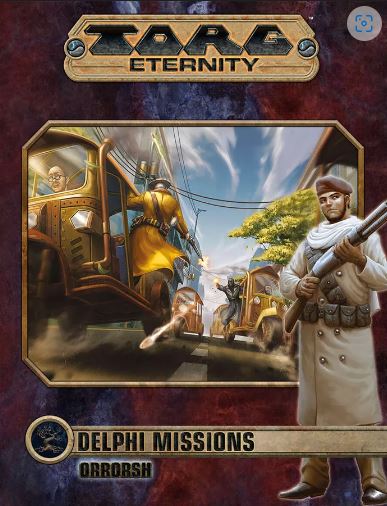 Delphi Missions: Orrorsh (TORG Eternity) - Collectors World Toys