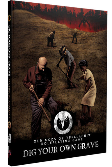 Dig Your Own Grave (Old Gods of Appalachia)