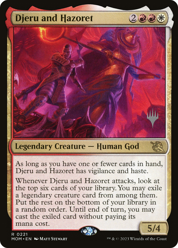 Djeru and Hazoret (PPMOM-221P) - March of the Machine Promos
