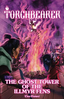 The Ghost Tower of the Illmyr Fens (Torchbearer RPG)
