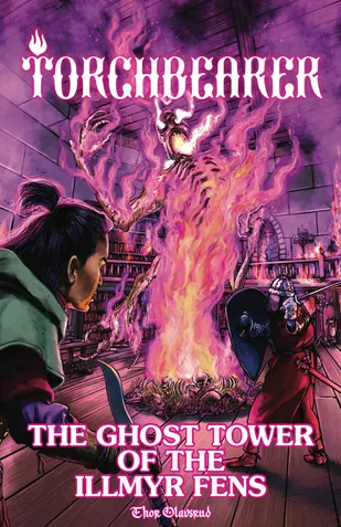 The Ghost Tower of the Illmyr Fens (Torchbearer RPG) Hover Image