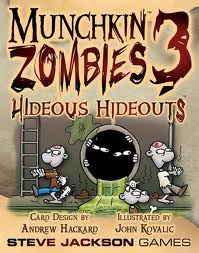 Munchkin Zombies 3: Hideous Hideouts - Collectors World Toys