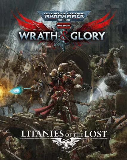 Warhammer 40K: Wrath & Glory - Litanies of the Lost Main image