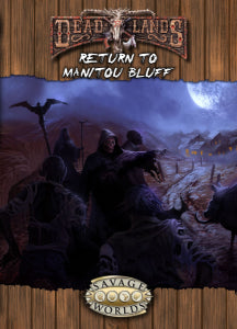 Deadlands: Return to Manitou Bluff - Collectors World Toys