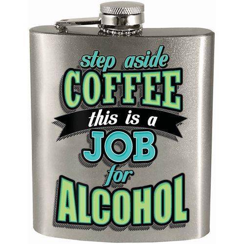 Step Aside Coffee this is a Job for Alcohol 7oz. Hip Flask - Hover Image