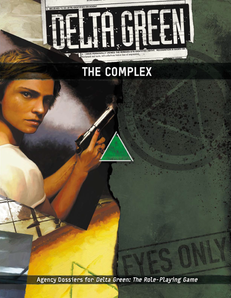 Delta Green: The Complex - Collectors World Toys