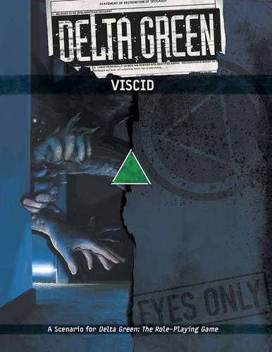 Delta Green: Viscid Main image